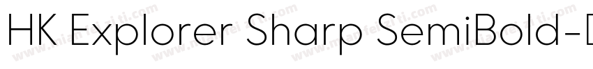 HK Explorer Sharp SemiBold字体转换